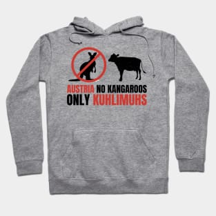 Funny Pun Austria No Kangaroos Only Kuhlimuhs Hoodie